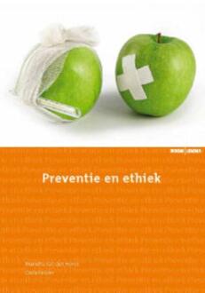 Preventie en Ethiek - Boek Boom uitgevers Amsterdam (9059316959)