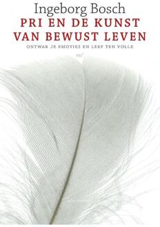 PRI en de kunst van bewust leven - Boek Ingeborg Bosch (9045029847)