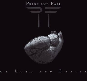 Pride And Fall - Of Lust And Desire -Ltd