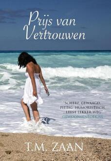 Prijs van vertrouwen - Boek T.M. Zaan (9492475243)