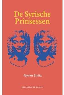Primavera Pers De Syrische Prinsessen - Nynke Smits
