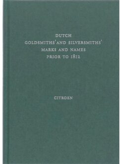 Primavera Pers Dutch goldsmiths' and silversmiths' marks and names prior to 1812 - Boek K. Citroen (9074310079)