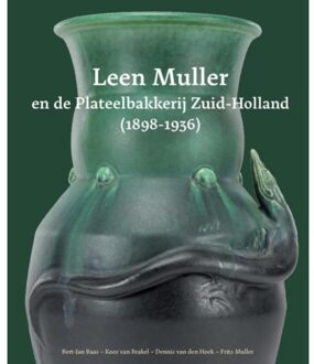 Primavera Pers Leen Muller en de Plateelbakkerij Zuid-Holland (1898-1936) - Boek Bert-Jan Baas (9059972198)