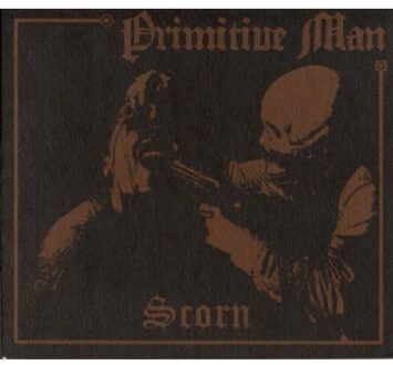 Primitive Man - Scorn