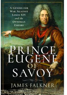 Prince Eugene Of Savoy - Falkner, James