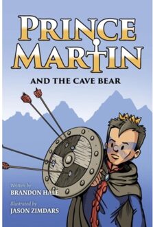 Prince Martin And The Cave Bear - Prince Martin Epic - Brandon Hale