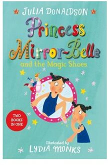 Princess Mirror-Belle and the Magic Shoes