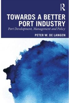 Principles Of Port Management - De Langen, Peter