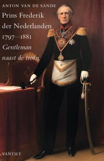 Prins Frederik der Nederlanden 1797-1881 - Boek Anton van de Sande (9460041221)