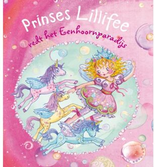 Prinses Lillifee Redt Het Eenhoornparadijs - Prinses Lillifee - Monika Finsterbusch