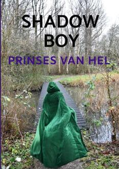 Prinses van Hel -  Shadow Boy (ISBN: 9789403780016)
