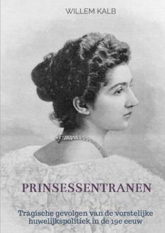 Prinsessentranen - Willem Kalb