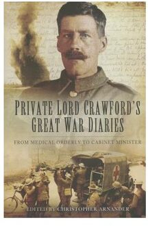 Private Lord Crawford's Great War Diaries