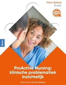 ProActive Nursing: klinische problematiek inzichtelijk -  Marc Bakker (ISBN: 9789089538079)