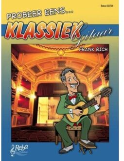 Probeer eens ... klassiek gitaar + Audio CD - Boek Frank Rich (9069114011)
