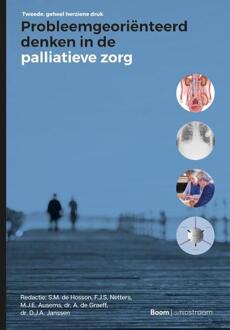 Probleemgeoriënteerd Denken In De Palliatieve Zorg - Probleemgeoriënteerd Denken In De - Sander de Hosson