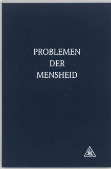 Problemen der mensheid - Boek A.A. Bailey (9062718930)