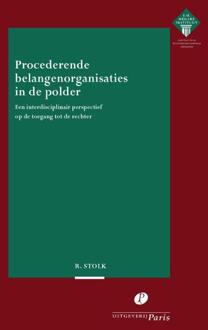 Procederende belangenorganisaties in de polder -  Rowie Stolk (ISBN: 9789462513488)