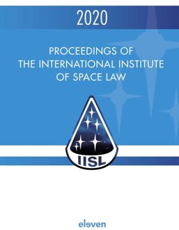 Proceedings of the International Institute of Space Law 2020 - - ebook
