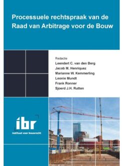 Processuele rechtspraak van de raad van arbitrage voor de bouw - Boek Stichting Instituut voor Bouwrecht (9463150153)