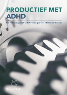 Productief met ADHD -  Andy de Bondt (ISBN: 9789403806044)