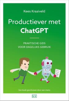 Productiever met ChatGPT -  Kees Kraaiveld (ISBN: 9789492595683)