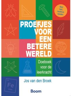 Proefjes Voor Een Betere Wereld - Jos van den Broek