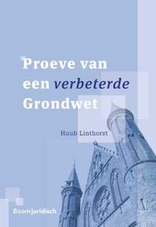 Proeve van een verbeterde Grondwet -  Huub Linthorst (ISBN: 9789462749092)