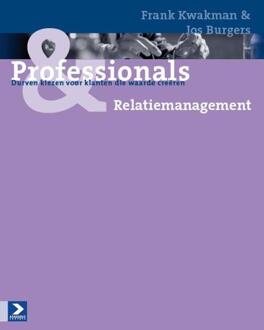 Professionals & Relatiemanagement - Boek Frank Kwakman (9052618259)