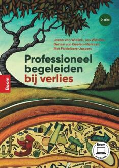 Professioneel begeleiden bij verlies -  Denise van Geelen-Merks (ISBN: 9789024464395)