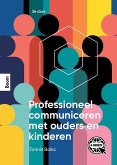 Professioneel communiceren met ouders en kinderen -  Tonnis Bolks (ISBN: 9789024452439)
