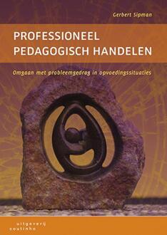 Professioneel pedagogisch handelen - Boek Gerbert Sipman (9046904210)