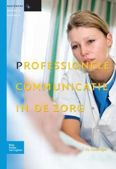 Professionele communicatie in de zorg - Boek O. Seebregts (9031361879)