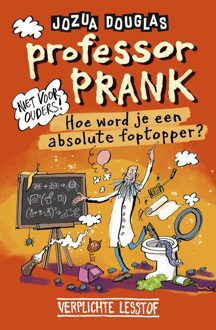 Professor Prank - Jozua Douglas, Geert Gratama - ebook