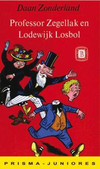 Professor Zegellak en Lodewijk Losbol - Boek D. Zonderland (9031501891)