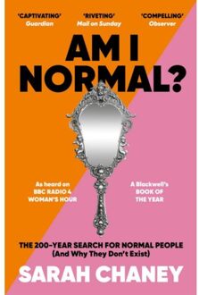 Profile Books Am I Normal?: The 200-Year Search For Normal People (And Why They Don't Exist) - Sarah Chaney
