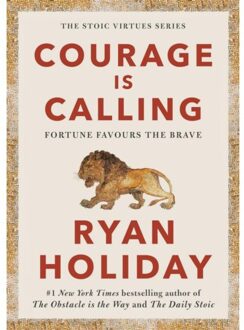Profile Books Courage Is Calling: Fortune Favours The Brave - Ryan Holiday