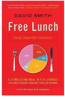 Profile Books Free Lunch: Easily Digestible Economics