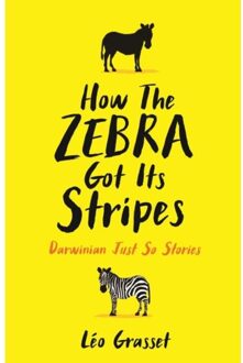 Profile Books How the Zebra Got its Stripes