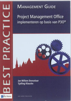 Project Management office implementeren op basis van P30 - Boek Jan Willem Donselaar (9087535465)