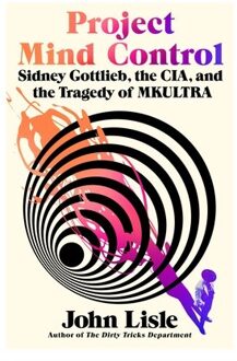 Project Mind Control - John Lisle