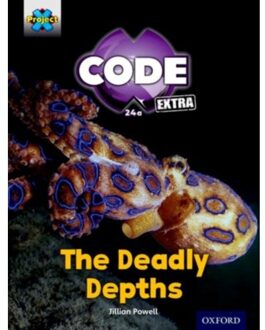 Project X Code Extra: Green Book Band, Oxford Level 5: Shark Dive: The Deadly Depths - - Powell, Jillian