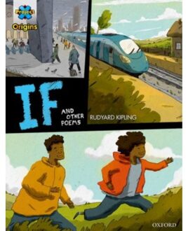 Project X Origins Graphic Texts: Dark Blue Book Band, Oxford Level 15: If And Other Poems - - Rudyard Kipling