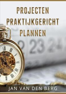 Projecten Praktijkgericht Plannen + YouTube-kanaal: https://www.youtube.com/channel/UCfag3TnLDpALu5V0Qi0-S5A - Boek Jan van den Berg (9082909502)