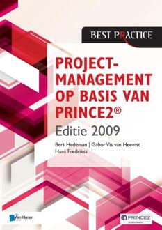 Projectmanagement op basis van PRINCE2 / Editie 2009 - Boek Bert Hedeman (9401800049)