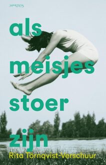 Prometheus Als meisjes stoer zijn - Rita Törnqvist-Verschuur - ebook