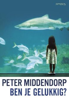 Prometheus Ben je gelukkig? - eBook Peter Middendorp (9044628453)