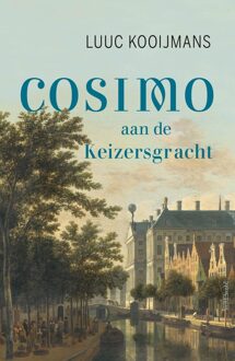 Prometheus Cosimo aan de Keizersgracht - Luuc Kooijmans - ebook