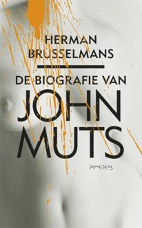 Prometheus De biografie van John Muts - eBook Herman Brusselmans (9044618458)