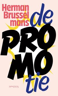 Prometheus De promotie - Herman Brusselmans - ebook